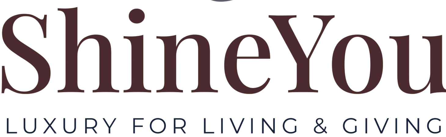 ShineYou — Luxury for Living & Giving